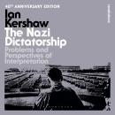 The Nazi Dictatorship: Problems and Perspectives of Interpretation - 40th Anniversary Edition Audiobook