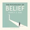 The Psychology of Belief Audiobook