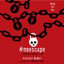 #NoEscape Audiobook