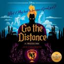Go the Distance: A Twisted Tale Audiobook