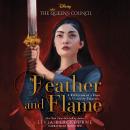 The Queen's Council #2: Feather and Flame Audiobook