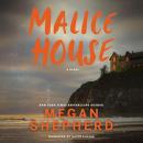 Malice House Audiobook