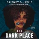 The Dark Place Audiobook