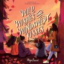 Wild Wishes and Windswept Kisses Audiobook
