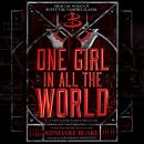 One Girl In All The World Audiobook