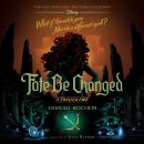 Fate Be Changed: A Twisted Tale Audiobook
