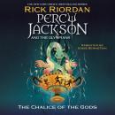Cover of Percy Jackson and the Olympians: The Chalice of the Gods