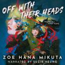 Off With Their Heads Audiobook