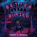 Better Left Buried Audiobook