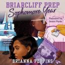 Briarcliff Prep: Sophomore Year Audiobook