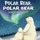 Polar Bear, Polar Bear Audiobook
