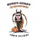 Hurdy-Gurdy the Hallowe'en Beetle Audiobook