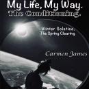 My Life, My Way. The Conditioning Audiobook