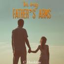 In My Father's Arms Audiobook