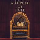 A Thread of Fate Audiobook