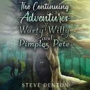 The Continuing Adventures of Warty Willy Audiobook