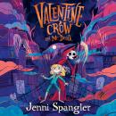 Valentine Crow & Mr Death Audiobook