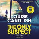The Only Suspect: A 'twisting, seductive, ingenious' thriller from the bestselling author of The Oth Audiobook