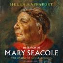 In Search of Mary Seacole: The Making of a Cultural Icon Audiobook