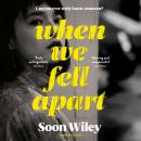 When We Fell Apart: 'Truly unforgettable' Abi Daré Audiobook