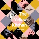The Yellow Kitchen Audiobook