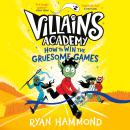 How to Win the Gruesome Games Audiobook