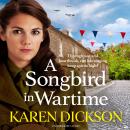 A Songbird in Wartime Audiobook