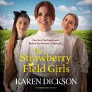 The Strawberry Field Girls Audiobook