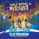 Gold Medal Mysteries: Racing for Revenge Audiobook
