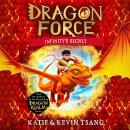 Dragon Force: Infinity's Secret: The brand-new book from the authors of the bestselling Dragon Realm Audiobook