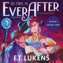 So This Is Ever After Audiobook