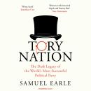 Tory Nation: How one party took over Audiobook