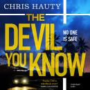 The Devil You Know: The gripping new Hayley Chill thriller Audiobook