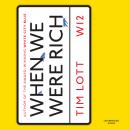 When We Were Rich Audiobook