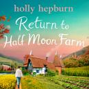 Return to Half Moon Farm Audiobook