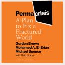 Permacrisis: A Plan to Fix a Fractured World Audiobook