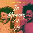 In Memory of Us: A profound evocation of memory and post-Windrush life in Britain Audiobook