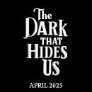 The Dark That Hides Us: The sequel to the TikTok YA romantasy bestseller Audiobook