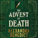 The Advent of Death: Behind every door, a crime - and the last one could be murder Audiobook