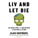 LIV and Let Die Audiobook