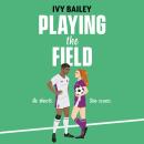 Playing the Field Audiobook