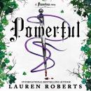 Powerful: TikTok made me buy it! A sizzling story set in the world of Powerless Audiobook