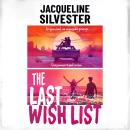 The Last Wish List: The weepy road trip romance of the summer Audiobook