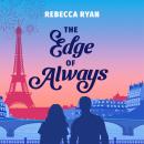 The Edge of Always: Discover this unforgettable and emotional love story Audiobook