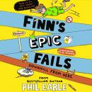 Finn's Epic Fails: Downhill from Here: The hilarious series packed with summer holiday fails, friendship, pranks and chaos! Audiobook
