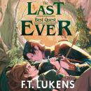 The Last Best Quest Ever Audiobook