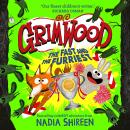 Grimwood: The Fast and the Furriest Audiobook