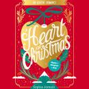 A Heart for Christmas: An Advent Novel Audiobook