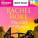 The Girl in the Picture: A captivating Quick Reads novella from million-copy bestselling author Rachel Hore Audiobook