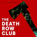 The Death Row Club: The killer beach listen of the summer Audiobook